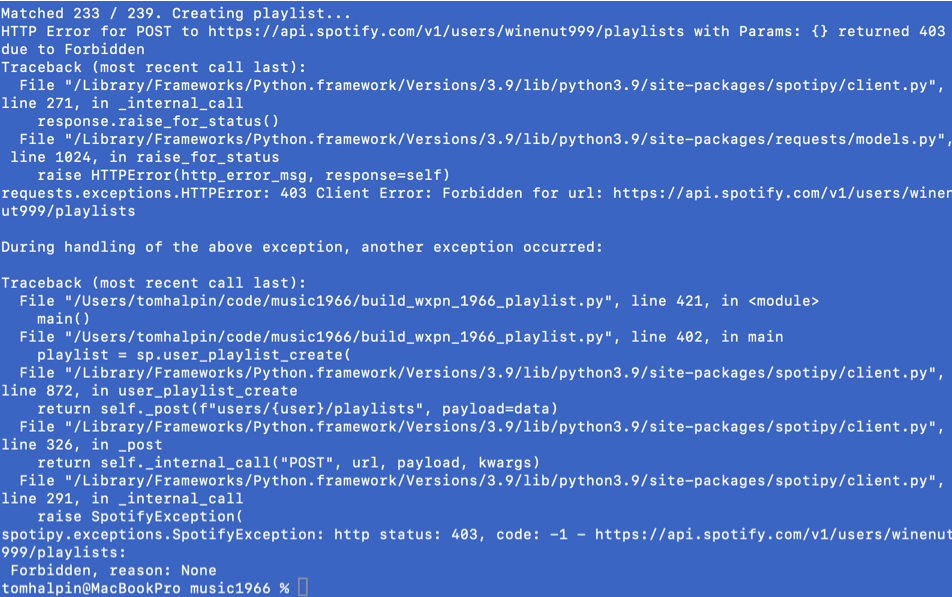 A terminal traceback: 233 of 239 tracks matched, then a 403 Forbidden error from the Spotify API while creating the playlist.